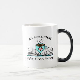 All a Girl Needs Coffee and Fan Fiction Magic Mug