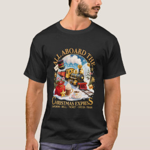 All Aboard The Christmas Express Believe Train Art T-Shirt