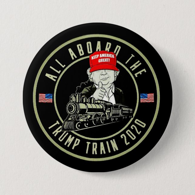 All Aboard The Trump Train 2020 3 Inch Round Button (Front)