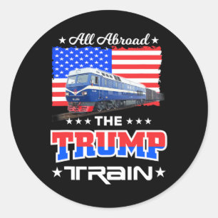 All Aboard The Trump Train American Flag  Classic Round Sticker