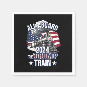 All Aboard The Trump Train Trump 2024 Patriotic US Napkin
