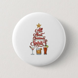 All About Christmas Spirits Cocktails Whiskey Star 2 Inch Round Button