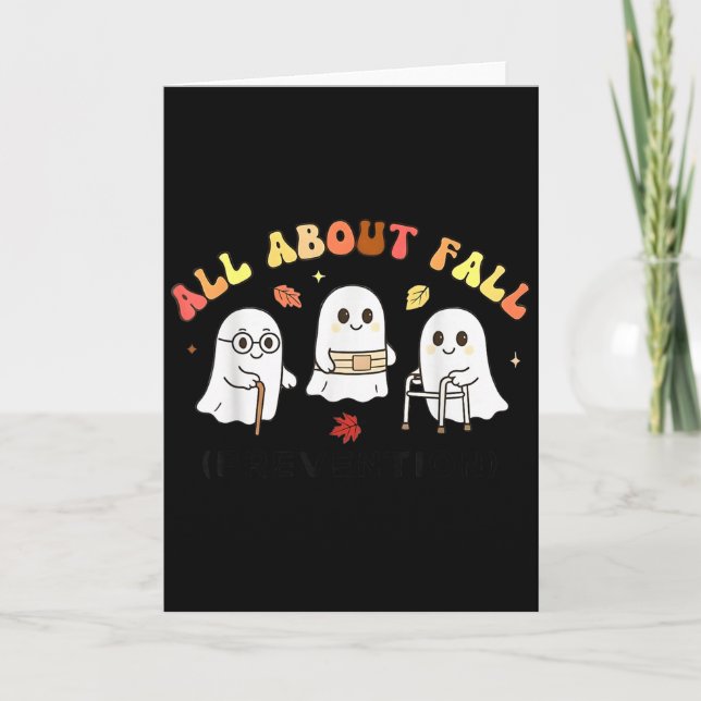 All About Fall Prevention Ghost Halloween Design T Card (Front)