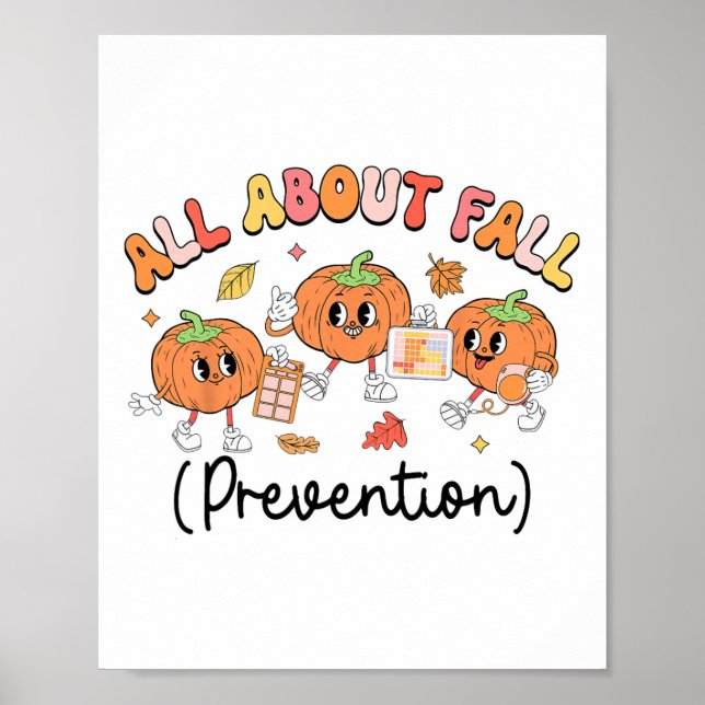 All About Fall Prevention Slp Ot Pt Pumpkin Autumn Poster (Front)