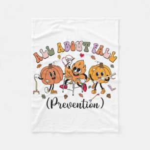 All About Fall Prevention Thanksgiving Fall Nurse  Fleece Blanket