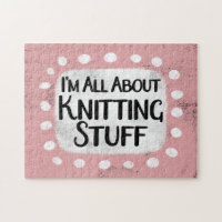 All About Knitting Stuff Jigsaw Puzzle