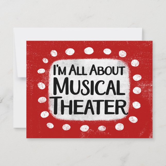All About Musical Theatre Greeting Card (Front)
