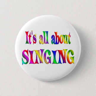All About Singing 2 Inch Round Button