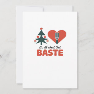 All About That Baste Christmas Classic Holiday Card