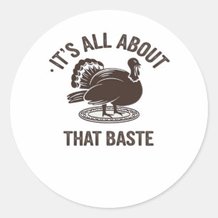 All About That Baste Christmas Trendy Modern Style Classic Round Sticker