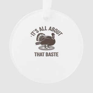 All About That Baste Christmas Trendy Modern Style Ornament