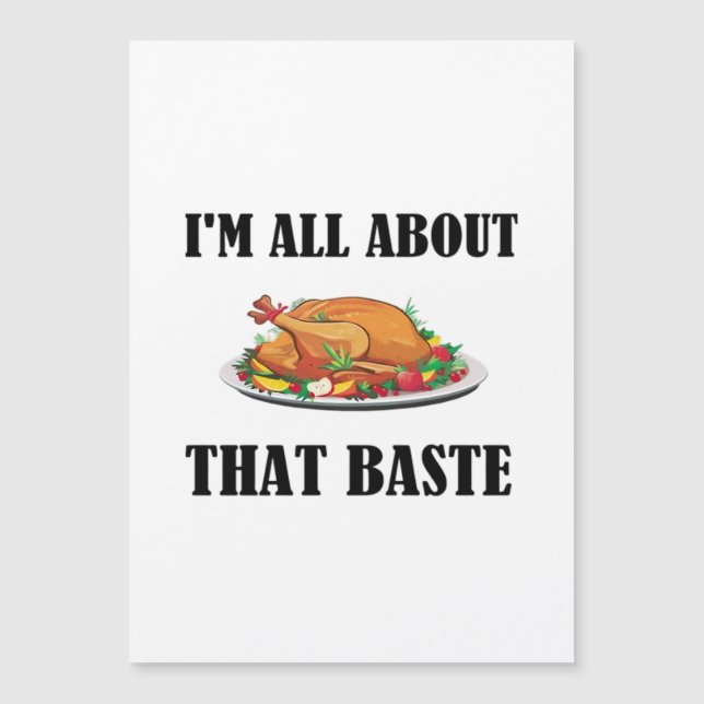 All About That Baste Classic Artistic Design (Front)