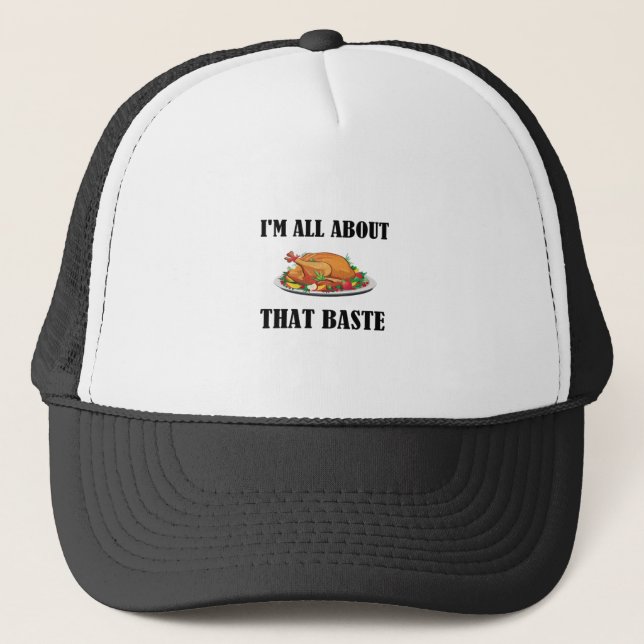 All About That Baste Classic Design Trucker Hat (Front)