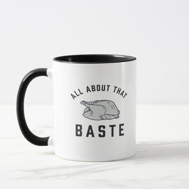 All About That Baste Classic Funny Mug (Left)