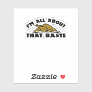 All About That Baste Classic Modern Look