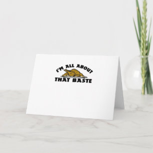 All About That Baste Classic Modern Look Card