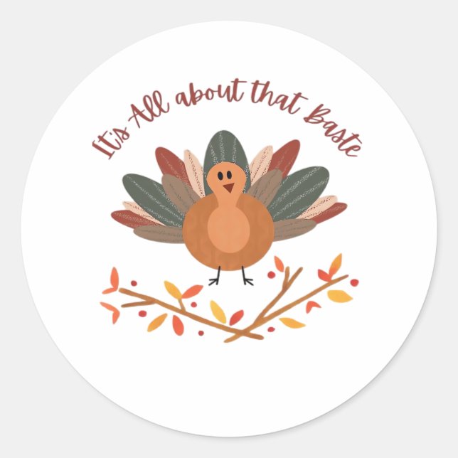 All About That Baste Classic Sloth Classic Round Sticker (Front)