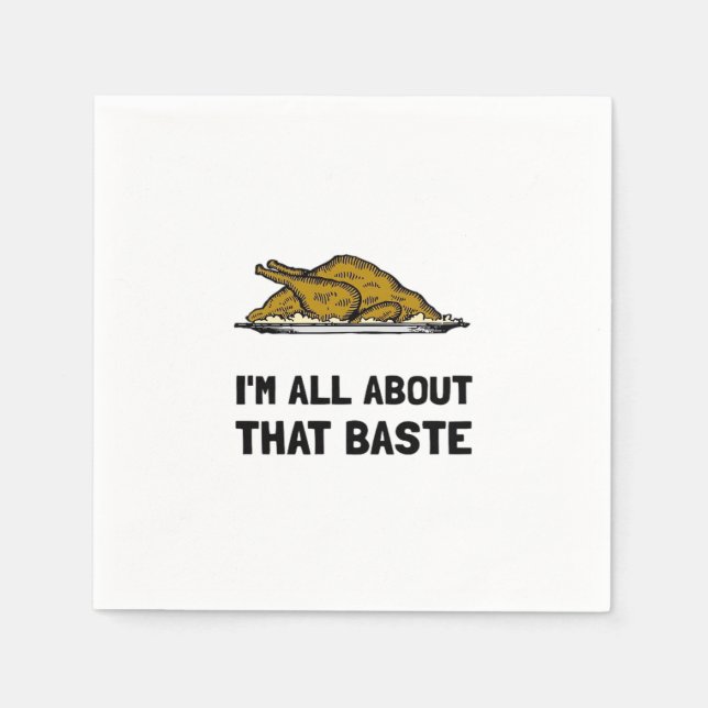 All About That Baste Fitted Napkin (Front)