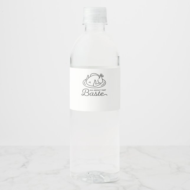 All About That Baste For Thanksgiving Water Bottle Label (Front)