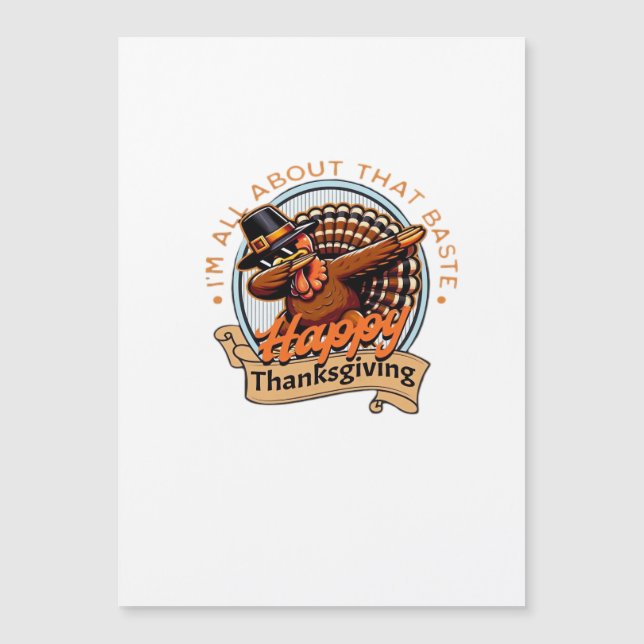 All About That Baste Happy Thanksgiving Classic (Front)