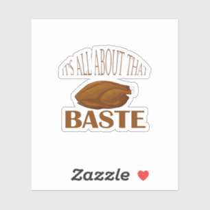 All About That Baste Quote Creative Minimal Style