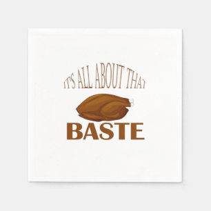 All About That Baste Quote Creative Minimal Style Napkin