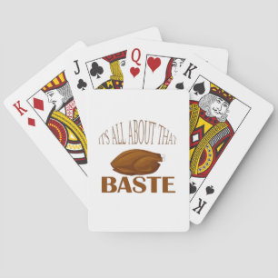 All About That Baste Quote Creative Minimal Style Playing Cards