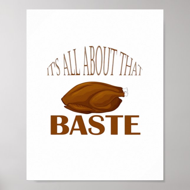 All About That Baste Quote Creative Minimal Style Poster (Front)