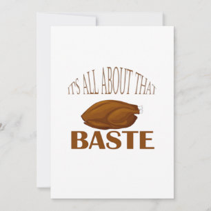 All About That Baste Style Quote Holiday Card