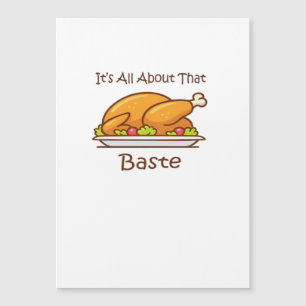 All About That Baste Thanksgiving Trendy Aesthetic