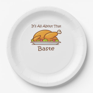 All About That Baste Thanksgiving Trendy Aesthetic Paper Plate