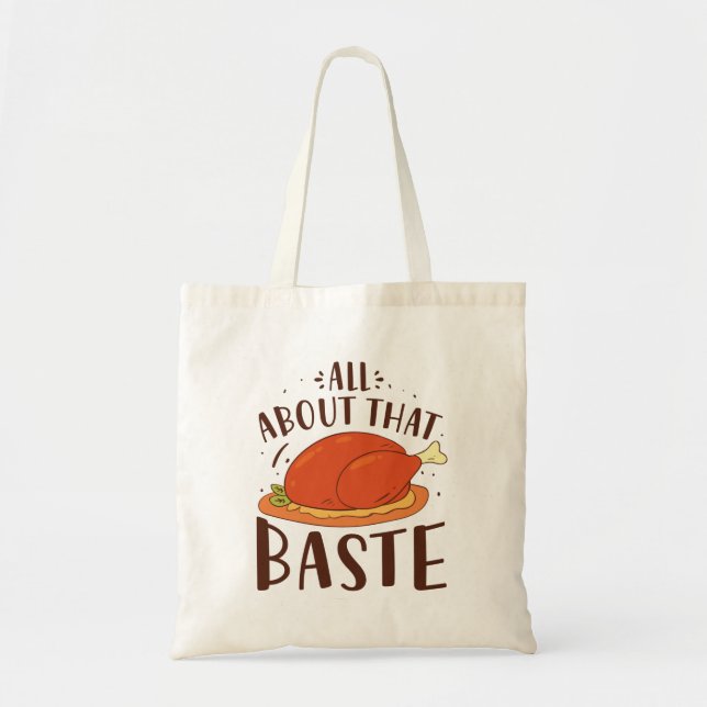 All About That Baste Tote Bag (Front)