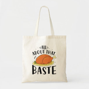 All About That Baste Tote Bag