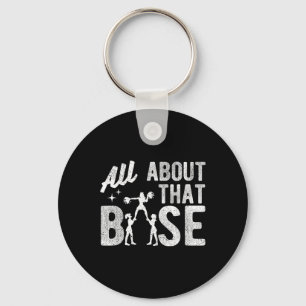All About That Se - Funny Cheerleading Cheer Keychain