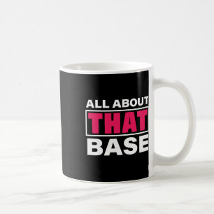 All About That Se - Funny Cheerleading Pun Gift Coffee Mug