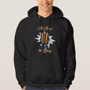 All About the Glizzy   Funny Hot dog Humour Hoodie