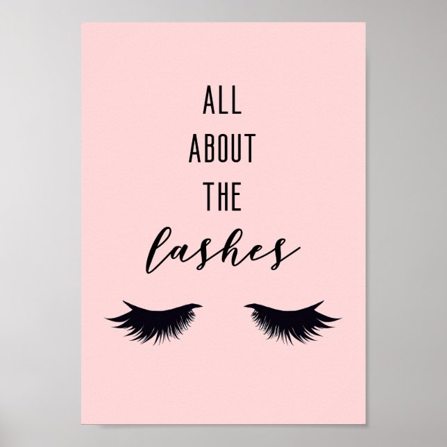 All about the lashes. Girly quote. Make up lover. Poster (Front)