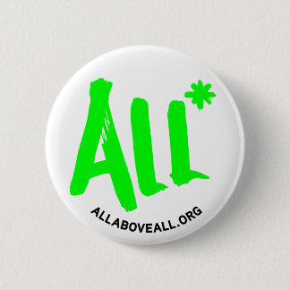 All* Above All logo 2 Inch Round Button