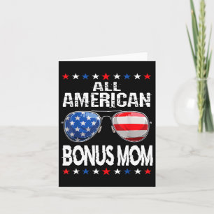 All American Bonus Mom 4th Of July Sungles Family Card