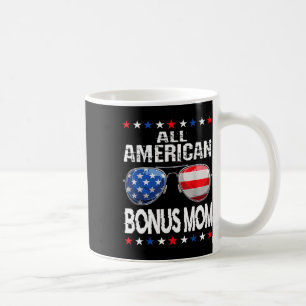 All American Bonus Mom 4th Of July Sungles Family Coffee Mug