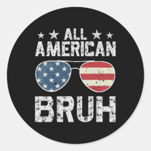 All American Bruh 4th Of July Boy Classic Round Sticker