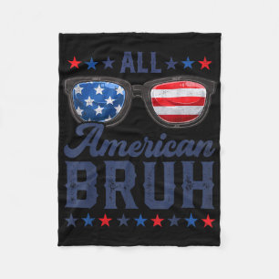 All American Bruh 4th Of July Boys Patriotic Usa T Fleece Blanket