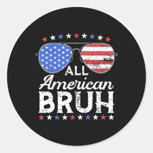 All American Bruh Funny Kids Teen Boys Patriotic 4 Classic Round Sticker