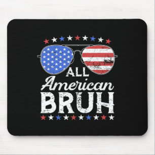 All American Bruh Funny Kids Teen Boys Patriotic 4 Mouse Pad