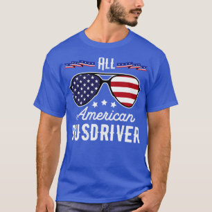 All American Busdriver 4th Of July Sunglasses (1) T-Shirt