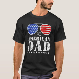 All American Dad Matching Family 4th of July USA S T-Shirt