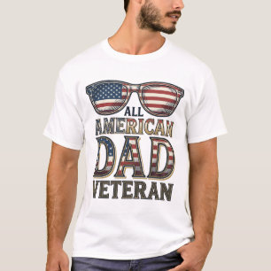 All American Dad Veteran Patriotic Sunglasses Shir T-Shirt