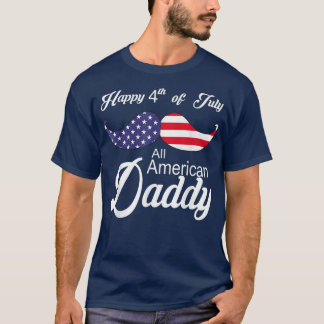 All American Daddy 4th of July USA Family Matching T-Shirt