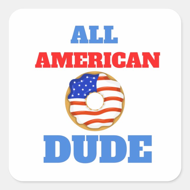 ALL AMERICAN DUDE SQUARE STICKER (Front)