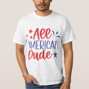 All American Dude T-Shirt